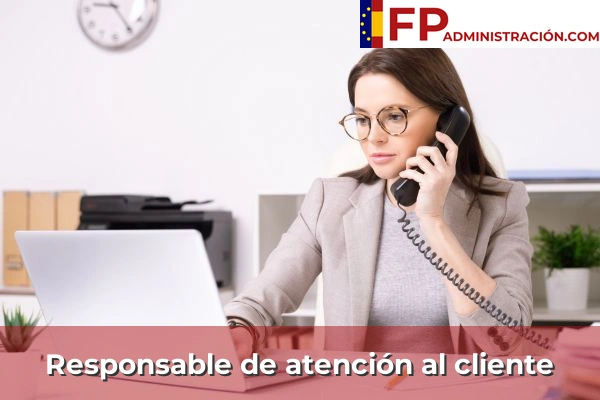 Responsable de atención al cliente