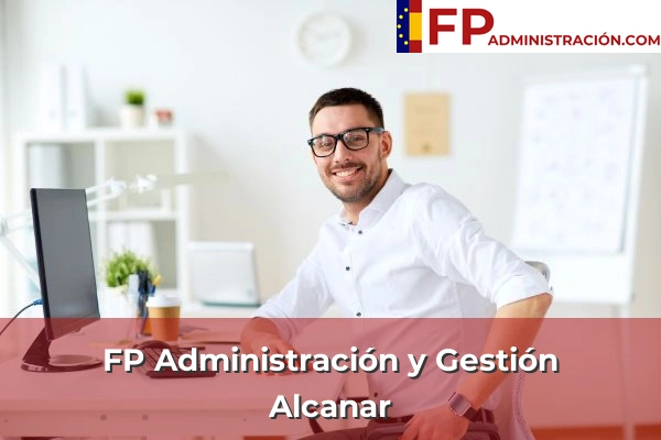 FP Administración y Gestión en Alcanar