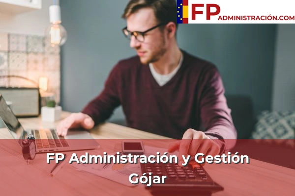 FP Administración y Gestión en Granada 23 FP Administración y Gestión en Gójar