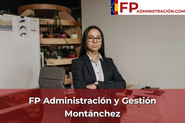 FP Administración y Gestión en Cáceres 10 FP Administración y Gestión en Montánchez