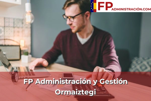 FP Administración y Gestión en Ormaiztegi