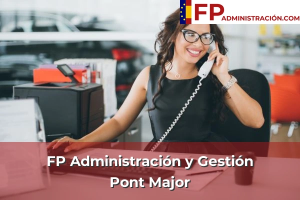 FP Administración y Gestión en Pont Major