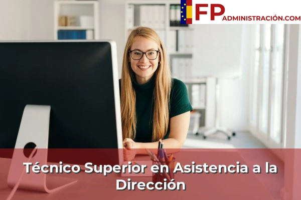 Técnico Superior en Asistencia a la Dirección